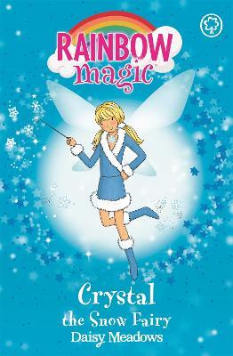 Rainbow Magic: Crystal The Snow Fairy: The Weather Fairies Book 1 - Daisy Meadows - cover