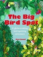 The Big Bird Spot - Matt Sewell - cover