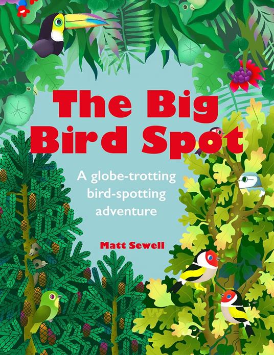 The Big Bird Spot - Matt Sewell - ebook