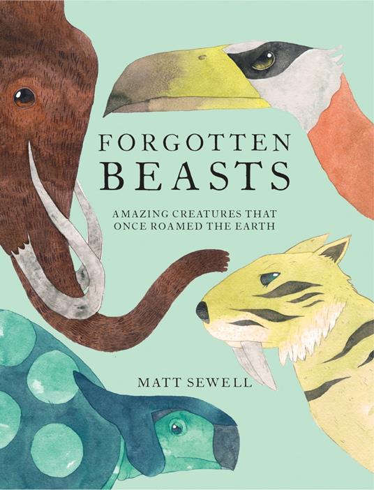 Forgotten Beasts - Matt Sewell - ebook