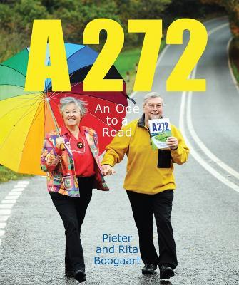 A272-An Ode to a Road - Pieter Boogaart,Rita Boogaart - cover