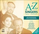 A-Z of Singers - CD Audio di Maria Callas,Birgit Nilsson,Carlo Bergonzi,Ruggiero Raimondi