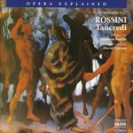 Opera Explained Tancredi