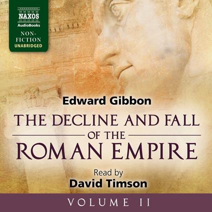 The Decline and Fall of the Roman Empire, Volume II