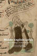 Middle English Lyrics: New Readings of Short Poems