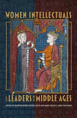 Women Intellectuals and Leaders in the Middle Ages - cover