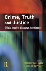 Crime, Truth and Justice