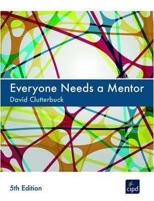 Everyone Needs a Mentor - David Clutterbuck - cover