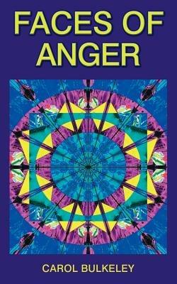 Faces of Anger - Carol Bulkeley - cover