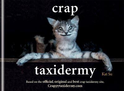 Crap Taxidermy - Kat Su - cover