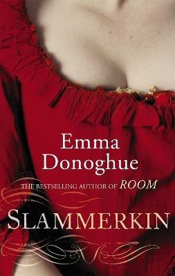 Slammerkin: The compelling historical novel from the author of LEARNED BY HEART - Emma Donoghue - cover