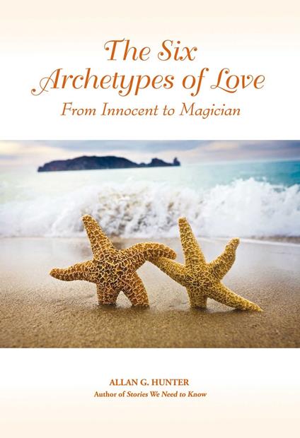 The Six Archetypes of Love