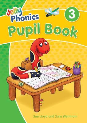 Jolly Phonics Pupil Book 3: in Precursive Letters (British English edition) - Sara Wernham,Sue Lloyd - cover