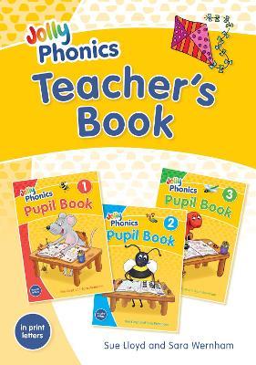 Jolly Phonics Teacher's Book: in Print Letters (British English edition) - Sara Wernham,Sue Lloyd - cover