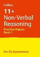 11+ Non-Verbal Reasoning Practice Papers Book 1: For the 2024 Gl Assessment Tests - Collins 11+,Pamela Macey - cover