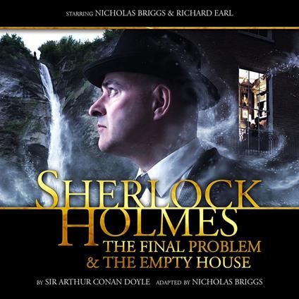 Sherlock Holmes: Final Problem & The Empty House, The