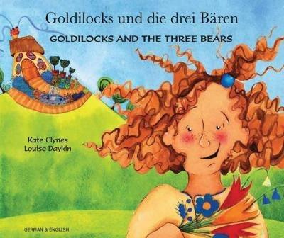 Goldilocks and the Three Bears in German and English - Kate Clynes - cover