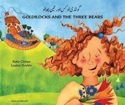 Goldilocks and the Three Bears in Urdu and English - Kate Clynes - cover