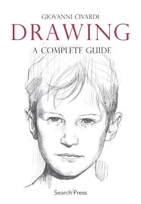 Drawing: A Complete Guide - Giovanni Civardi - cover