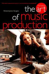 The Art of Music Production - Richard James Burgess - cover