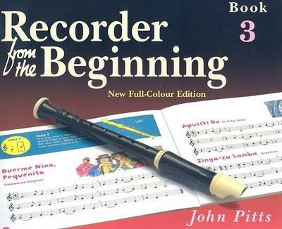 Recorder From The Beginning: Pupil'S Book 3 - John Pitts - cover
