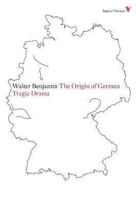 The Origin of German Tragic Drama - Walter Benjamin - cover