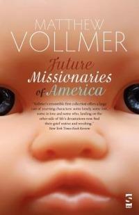 Future Missionaries of America - Matthew Vollmer - cover
