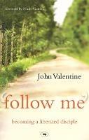 Follow Me: Becoming A Liberated Disciple