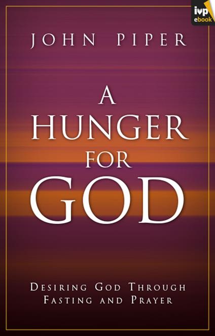 A Hunger for God