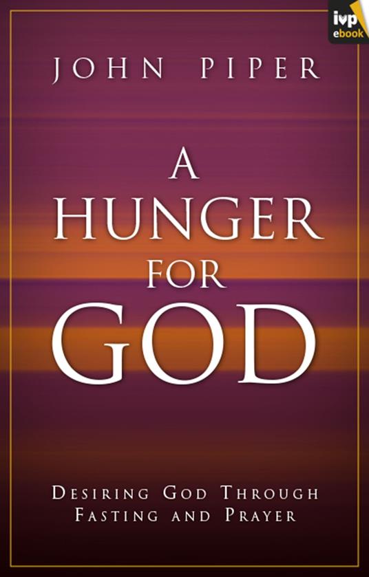 A Hunger for God