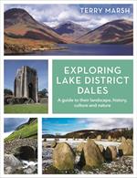 Exploring Lake District Dales