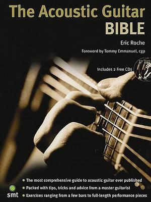 The Acoustic Guitar Bible - Eric Roche - cover