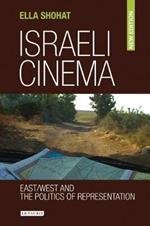 Israeli Cinema: East/West and the Politics of Representation