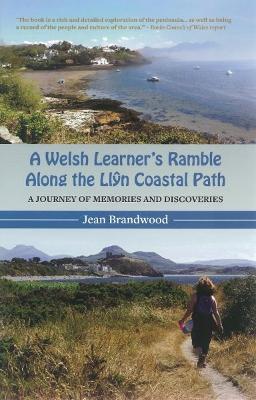 Welsh Learner's Ramble Along the Llyn Coastal Path, A: A Journey of Memories and Discoveries - Jean Brandwood - cover