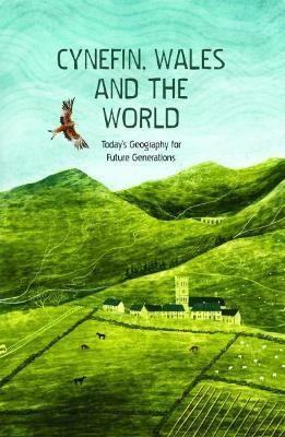 Cynefin, Wales and the World - Today's Geography for Future Generations - cover