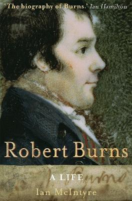 Robert Burns: A Life - Ian McIntyre - cover