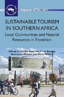 Sustainable Tourism in Southern Africa: Local Communities and Natural Resources in Transition - cover