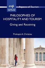 Philosophies of Hospitality and Tourism: Giving and Receiving