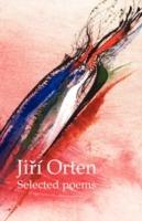 Jiri Orten Selected Poems - Jiri Orten - cover