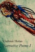 Narrative Poems I - Vladimir Holan - cover