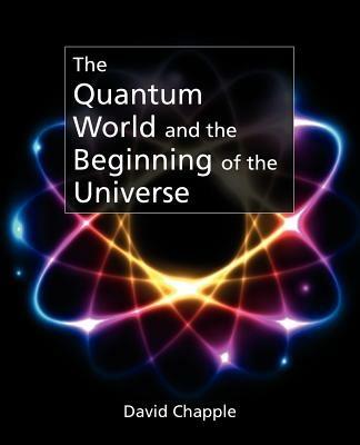 The Quantum World - David Chapple - cover