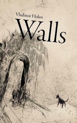Walls - Vladimir Holan - cover