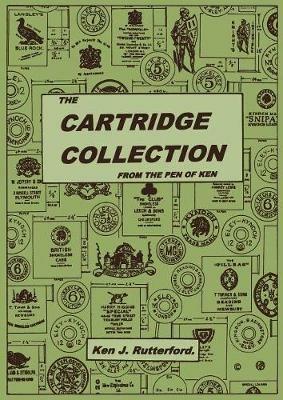 The Cartridge Collection - Ken J Rutterford - cover