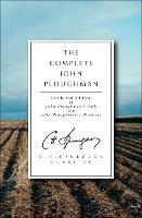 The Complete John Ploughman - C. H. Spurgeon - cover