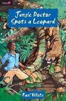 Jungle Doctor Spots a Leopard