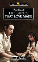 Paul Brand: The Shoes That Love Made - Lucille Travis - cover