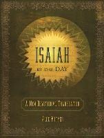 Isaiah by the Day: A New Devotional Translation - Alec Motyer - cover