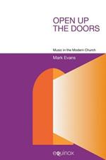 Open Up the Doors: Music in the Modern Church