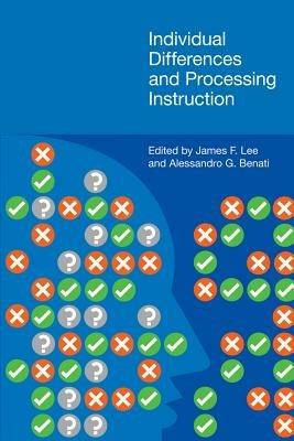 Individual Differences and Processing Instruction - James Lee - cover