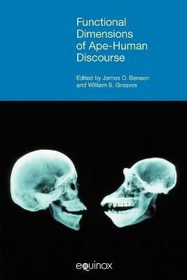 Functional Dimensions of Ape-Human Discourse - cover